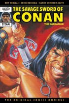 The Savage Sword Of Conan : The Original Comics Omnibus Vol. 9 Available December 17