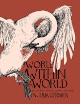 World Within the World : Collected Minicomix & Short Works 2010-2022 Available January 28