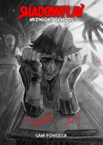 Shadowplay (Book 1): Midnight School (Kindle) Available February 12