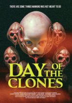 Day Of The Clones (2024) Available December 17