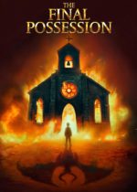 The Final Possession Available March 11
