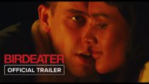 Birdeater | Official Trailer HD | In Theaters January 10