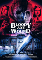 Tuesday, January 14, 2025: Bloody Axe Wound Premieres Today on Digital