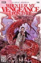 When I Lay My Vengeance Upon Thee #2 Available February 5