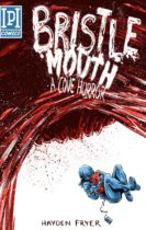 Bristlemouth : A Cove Horror Available March 26
