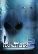 Milgram and the Fastwalkers 2 (2018) Available February 4