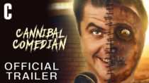 Cannibal Comedian | Official Trailer