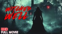 Witches’ Well | Exclusive Premiere Horror Movie | Terror Films