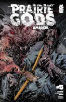 Prairie Gods #5 Available February 19