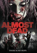 Almost Dead (2016) Available February 4