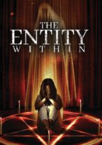 The Entity Within (2022) Available February 11