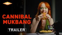 Cannibal Mukbang | Official Trailer | Starring Nate Wise | on Digital March 25