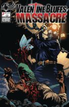 Valentine Bluffs Massacre #3 Available March 12