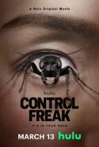 Thursday, March 13, 2025: Control Freak Premieres Today on Hulu