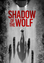 Tuesday, March 25, 2025: Shadow of the Wolf Premieres Today on Digital