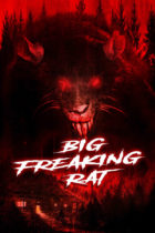 Tuesday, April 29, 2025: Big Freaking Rat Premieres Today on Digital