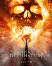 Friday, May 16, 2025: Final Destination: Bloodlines Premieres Today in Theaters
