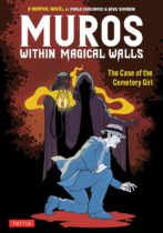 Muros : Within Magical Walls: The Case of the Cemetery Girl Available June 3
