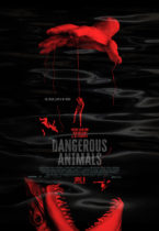 Tuesday, July 22, 2025: Dangerous Animals Premieres Today on Digital