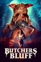 Butchers Bluff (2023) Available April 15