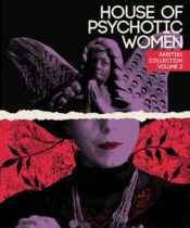 House Of Psychotic Women : Rarities Collection Volume 2 Available May 27