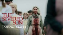 The Severed Sun | Official Trailer HD | May 16