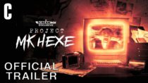 Project MKHEXE | Official Trailer