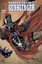 Deadly Tales Of The Gunslinger Spawn #6 Available May 21