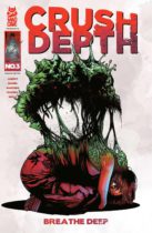 Crush Depth #3 Available May 28