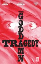 The Goddamn Tragedy #1 Available May 28