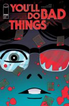 You’ll Do Bad Things #3 Available May 28