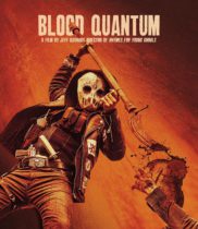 Blood Quantum (2019) Available June 24