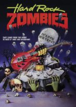 Hard Rock Zombies (1985) Available July 15