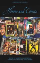 Horror and Comics (Horror Studies) Available July 29