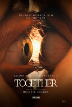 Wednesday, July 30, 2025: Together Premieres Today in Theaters