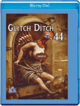 Glitch Ditch 44 Available May 13