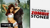 The Coed and the Zombie Stoner | Free Comedy Horror Movie | Full College Movie | The Asylum Movie