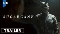 Sugarcane | Official Trailer | Horror | Thriller | Mystery