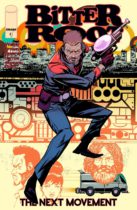 Bitter Root : The Next Movement #4 Available July 2