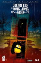 Buried Long, Long Ago #2 Available July 9
