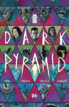 Dark Pyramid #4 Available July 9