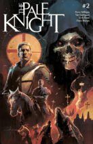 The Pale Knight #2 Available July 9