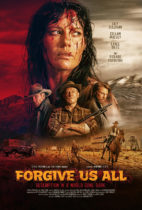 Friday, July 11, 2025: Forgive Us All Premieres Today on Digital