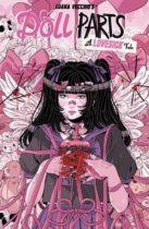 Doll Parts : A Lovesick Tale Vol. 1 Available July 16