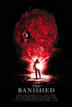 Friday, July 18, 2025: The Banished Premieres Today in Theaters and on Digital