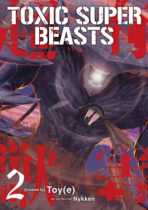 Toxic Super Beasts Vol. 2 Available July 22
