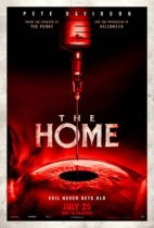 Friday, July 25, 2025: The Home Premieres Today in Theaters