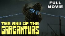 The War of The Gargantuas | Full Movie | Monster Kaiju Tokusatsu Action Adventure
