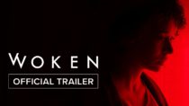 Woken | Official Trailer HD | July 18