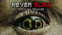 Never Blink | Official Trailer | Gravitas Ventures